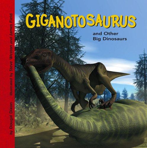 Giganotosaurus and other big dinosaurs book cover