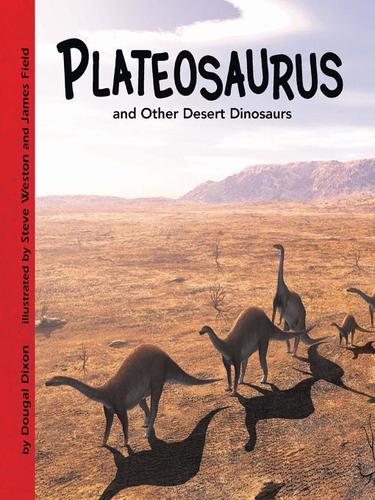 Plateosaurus and Other Desert Dinosaurs book cover