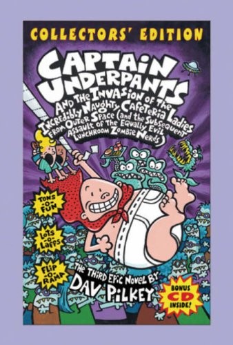 Captain Underpants and the Invasion of the Incredible Naughty Cafeteria Ladies from Outer Space book cover