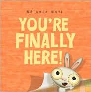You're finally here! book cover
