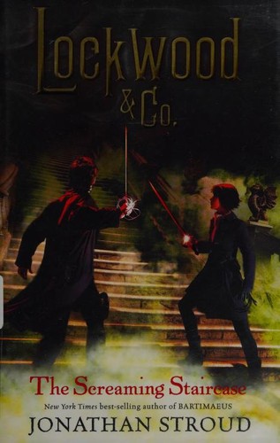 Lockwood & Co. The Screaming Staircase book cover