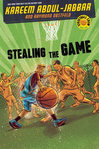 Streetball Crew Book Two Stealing the Game book cover