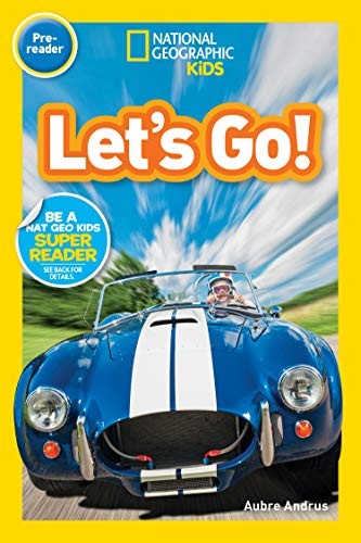 Let's Go! (National Geographic Kids Readers, Pre-Reader) book cover