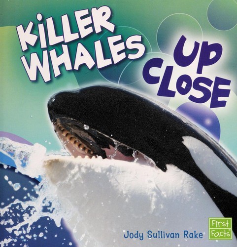 Killer whales up close book cover