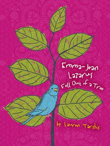 Emma-Jean Lazarus Fell Out of a Tree book cover