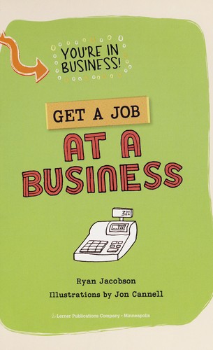 Get a Job at a Business book cover