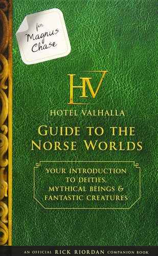 For Magnus Chase: Hotel Valhalla Guide to the Norse Worlds (An Official Rick Riordan Companion Book) book cover