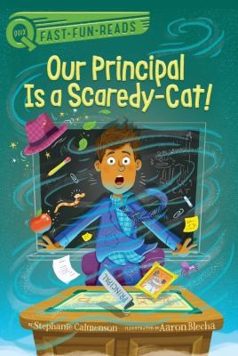 Our Principal Is a Scaredy-Cat! book cover