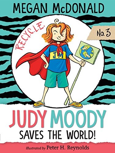Judy Moody Saves the World! book cover