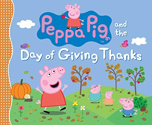 Peppa Pig and the Day of Giving Thanks book cover