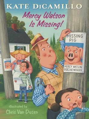 Mercy Watson Is Missing! book cover