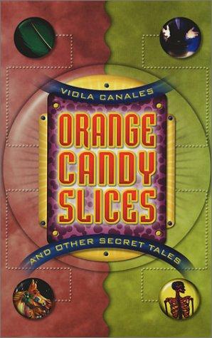 Orange candy slices and other secret tales book cover