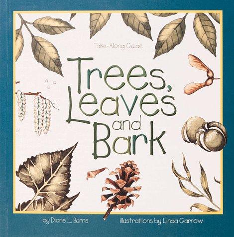 Trees, Leaves, and Bark (Take-Along Guide) book cover