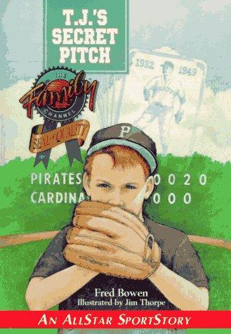 T.J.'s Secret Pitch book cover