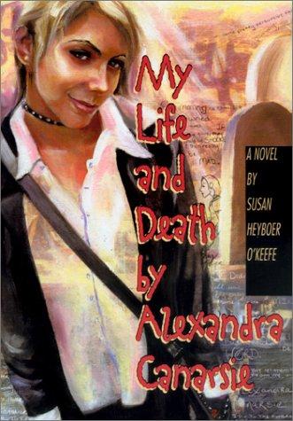 My Life and Death, by Alexandra Canarsie book cover
