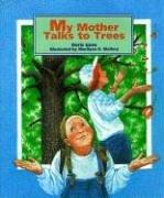My Mother Talks To Trees book cover