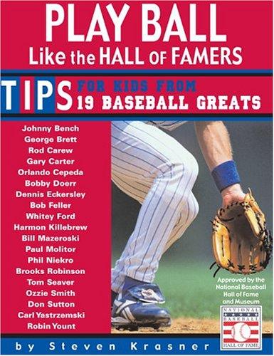 Play Ball Like the Hall of Famers book cover