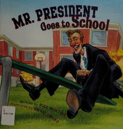 Mr. President goes to school book cover