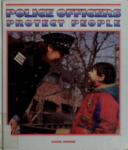 Police officers protect people book cover