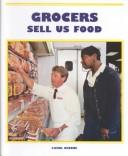 Grocers sell us food book cover