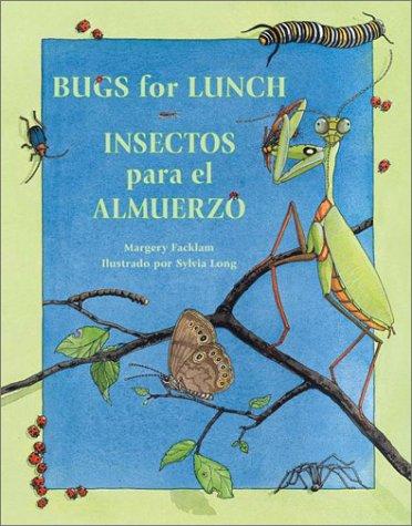 Insectos para el almuerzo / Bugs for Lunch (Spanish Bilingual Edition) book cover