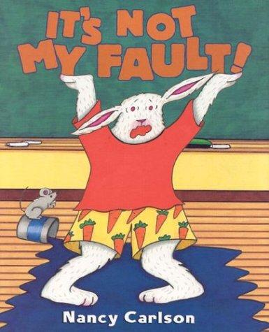 It's not my fault! book cover