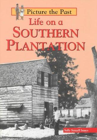 Life on a southern plantation book cover