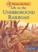 Life on the Underground Railroad book cover