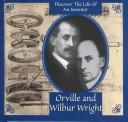 Orville and Wilbur Wright (Gaines, Ann. Inventors Discovery Library.) book cover