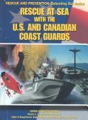 Rescue at Sea With the U.S. and Canadian Coast Guards (Rescue and Prevention) book cover