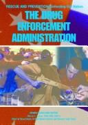 Drug Enforcement Administration (Rescue and Prevention) book cover
