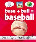 Base + ball = baseball book cover