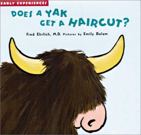 Does a Yak Get a Haircut? book cover