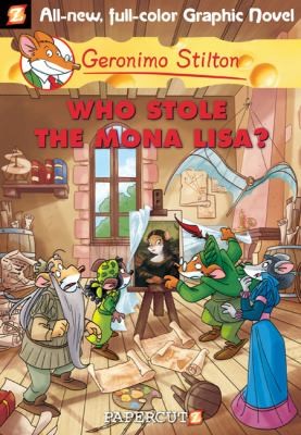 Geronimo Stilton #6: Who Stole the Mona Lisa? book cover