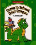 Come to school, dear dragon book cover