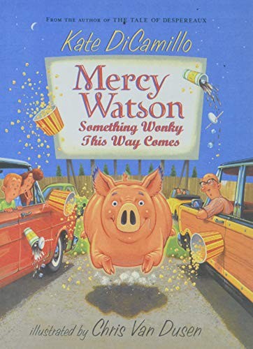 Mercy Watson Something Wonky This Way Comes book cover