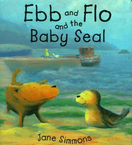 Ebb and Flo and the Baby Seal book cover