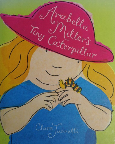 Arabella Miller's Tiny Caterpillar book cover