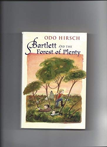 Bartlett and the Forest of Plenty (Barlett, #3) book cover