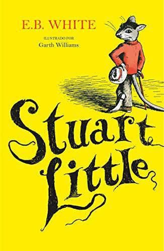 Stuart Little (Spanish Edition) book cover