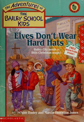 Elves Don't Wear Hard Hats book cover